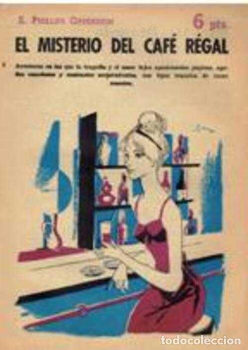 Libros: EL MISTERIO DEL CAFE REGAL - E PHILLIPS OPPENHEIM - Foto 1