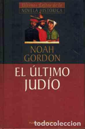 Libros: EL ULTIMO JUDIO - NOAH GORDON - Foto 1