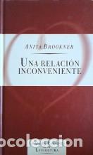 Libros: UNA RELACION INCONVENIENTE - ANITA BROOKNER - Foto 1