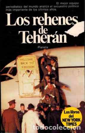 Libros: LOS REHENES DE TEHERAN - VARIOS AUTORES - Foto 1