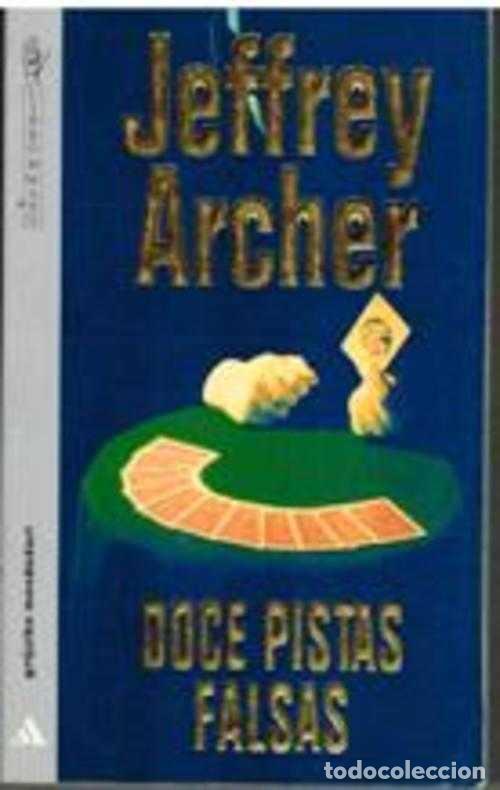 Libros: DOCE PISTAS FALSAS - JEFFREY ARCHER - Foto 1