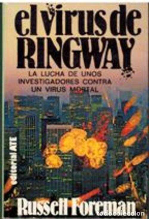 Libros: EL VIRUS DE RINGWAY - RUSSELL FOREMAN - Foto 1
