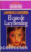 Libros: EL CASO DE LUCY BENDING - LAWRENCE SANDERS - Foto 1