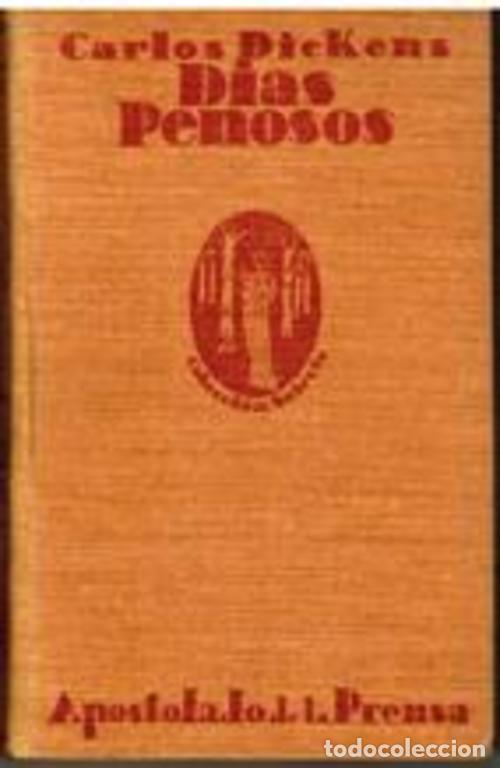 Libros: DIAS PENOSOS - CARLOS DICKENS - Foto 1