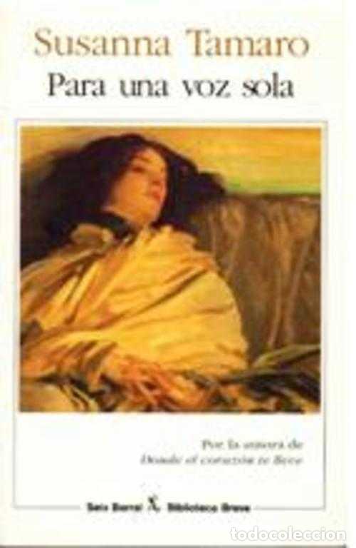 Libros: PARA UNA VOZ SOLA - SUSANNA TAMARO - Foto 1