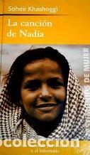 Libros: LA CANCION DE NADIA - SOHEIR KHASHOGGI - Foto 1