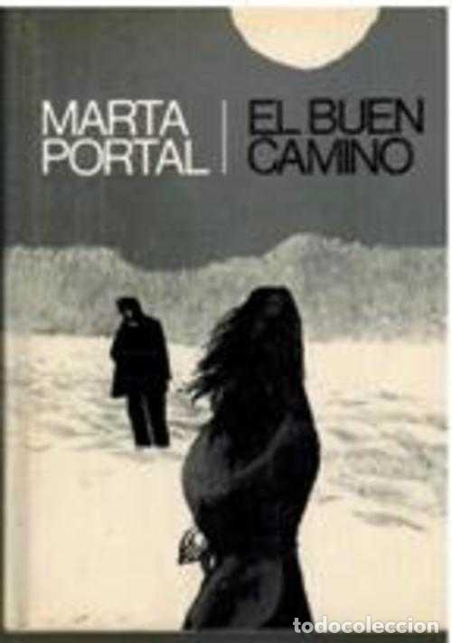 Libri di seconda mano: EL BUEN CAMINO - MARTA PORTAL
