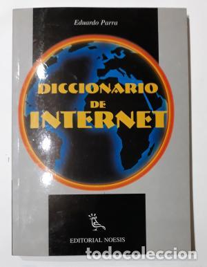 Libros: DICCIONARIO DE INTERNET - EDUARDO PARRA - Foto 1