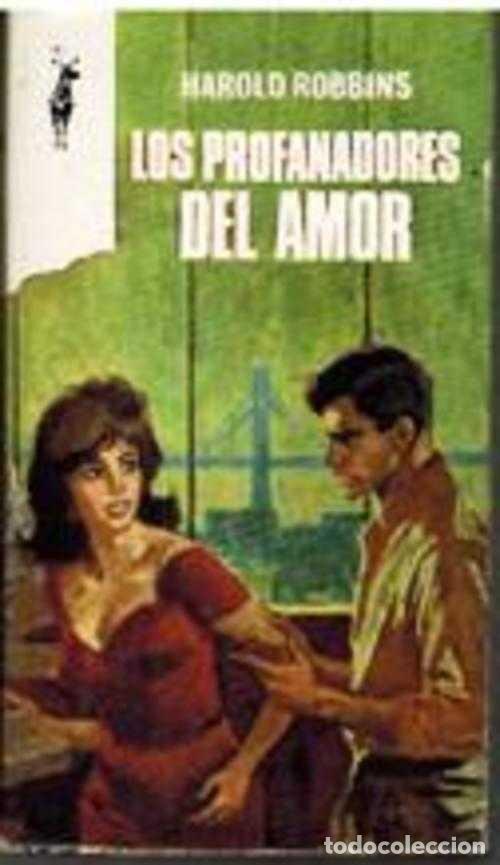 Libros: LOS PROFANADORES DEL AMOR - HAROLD ROBBINS - Foto 1
