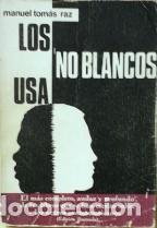 Libros: LOS NO BLANCOS USA - MANUEL TOMAS RAZ - Foto 1