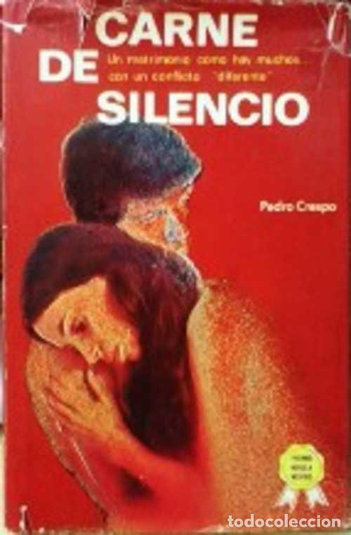 Libros: CARNE DE SILENCIO - PEDRO CRESPO - Foto 1
