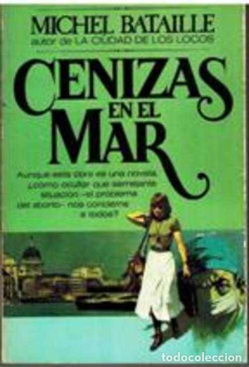 Libros: CENIZAS EN EL MAR - MICHEL BATAILLE - Foto 1