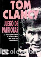 Libros: JUEGO DE PATRIOTAS - TOM CLANCY - Foto 1