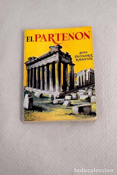 Libros: El Parten&oacute;n: Ol&oacute;ndriz, Juan.- Ol&oacute;ndriz, Juan - Foto 1