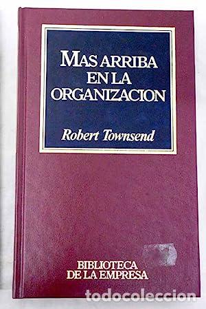 Libros: M&aacute;s arriba en la organizaci&oacute;n - Foto 1
