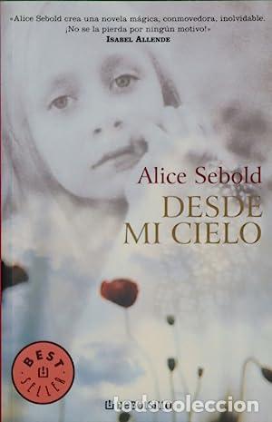 Libros: Desde mi cielo - Sebold, Alice - Foto 1