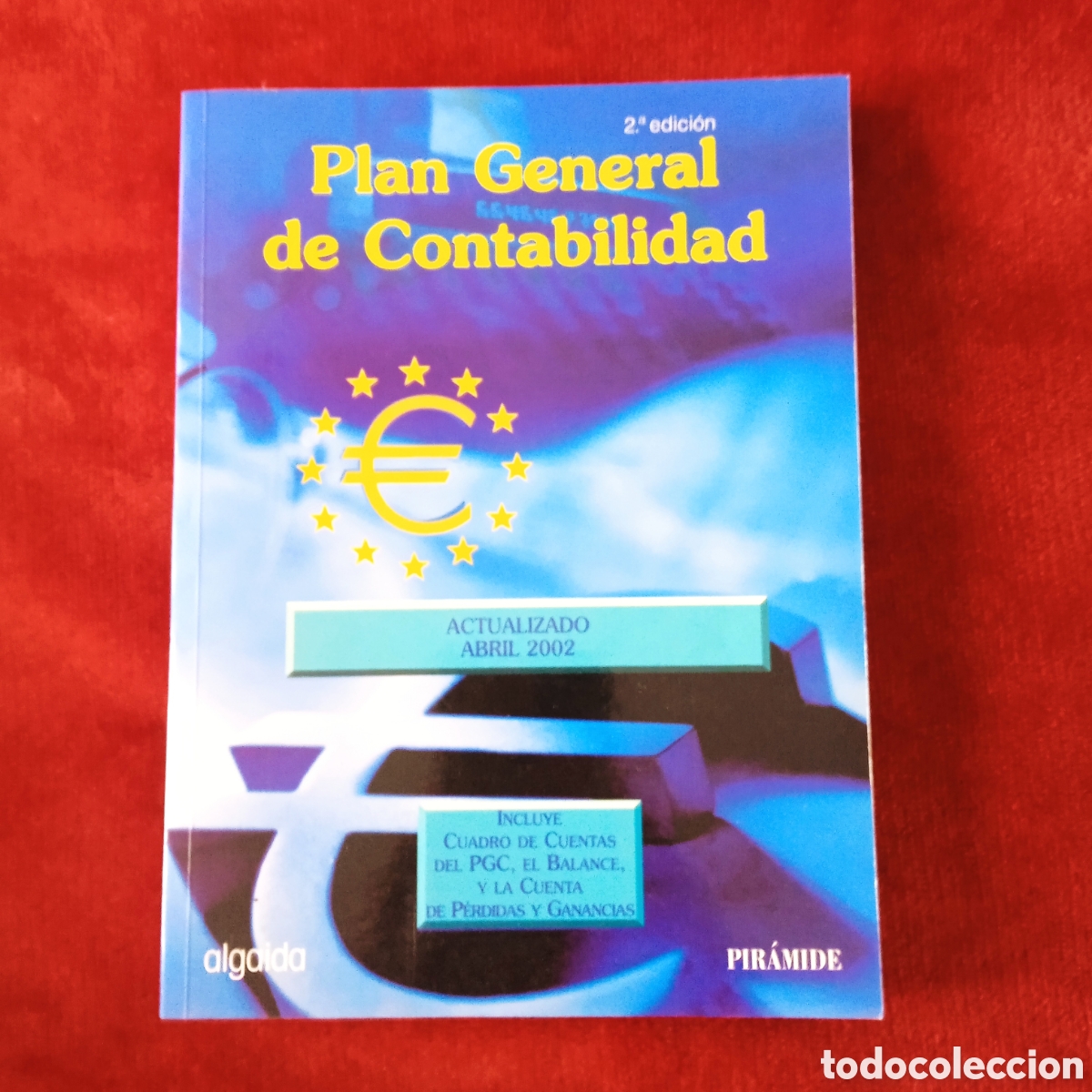 Libros: Plan General de Contabilidad.2Edicion. 2002. - Foto 1