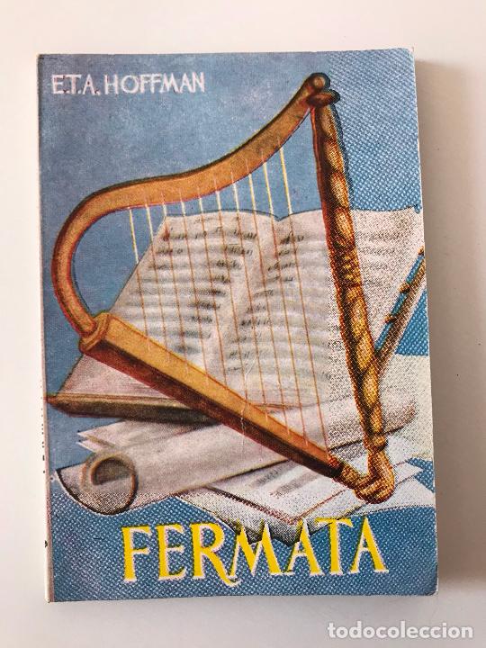 Libros: Fermata. E. T. A. Hoffman. Enciclopedia Pulga. PEDIDO M&Iacute;NIMO 5&euro; - Foto 1
