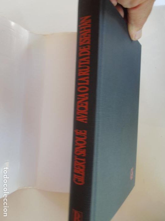 Libros: AVICENA O LA RUTA DE ISFAH&Aacute;N - GILBERT SINOU&Eacute; - EDICIONES B 1&ordf; EDICI&Oacute;N 1994. - Foto 4