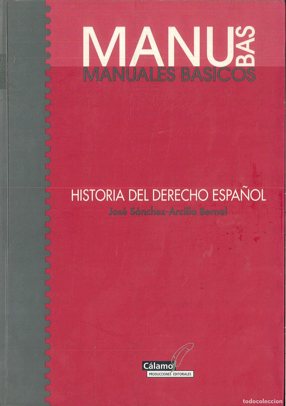 Libros: Historia del derecho espa&ntilde;ol - Sanchez, Jose - Foto 1
