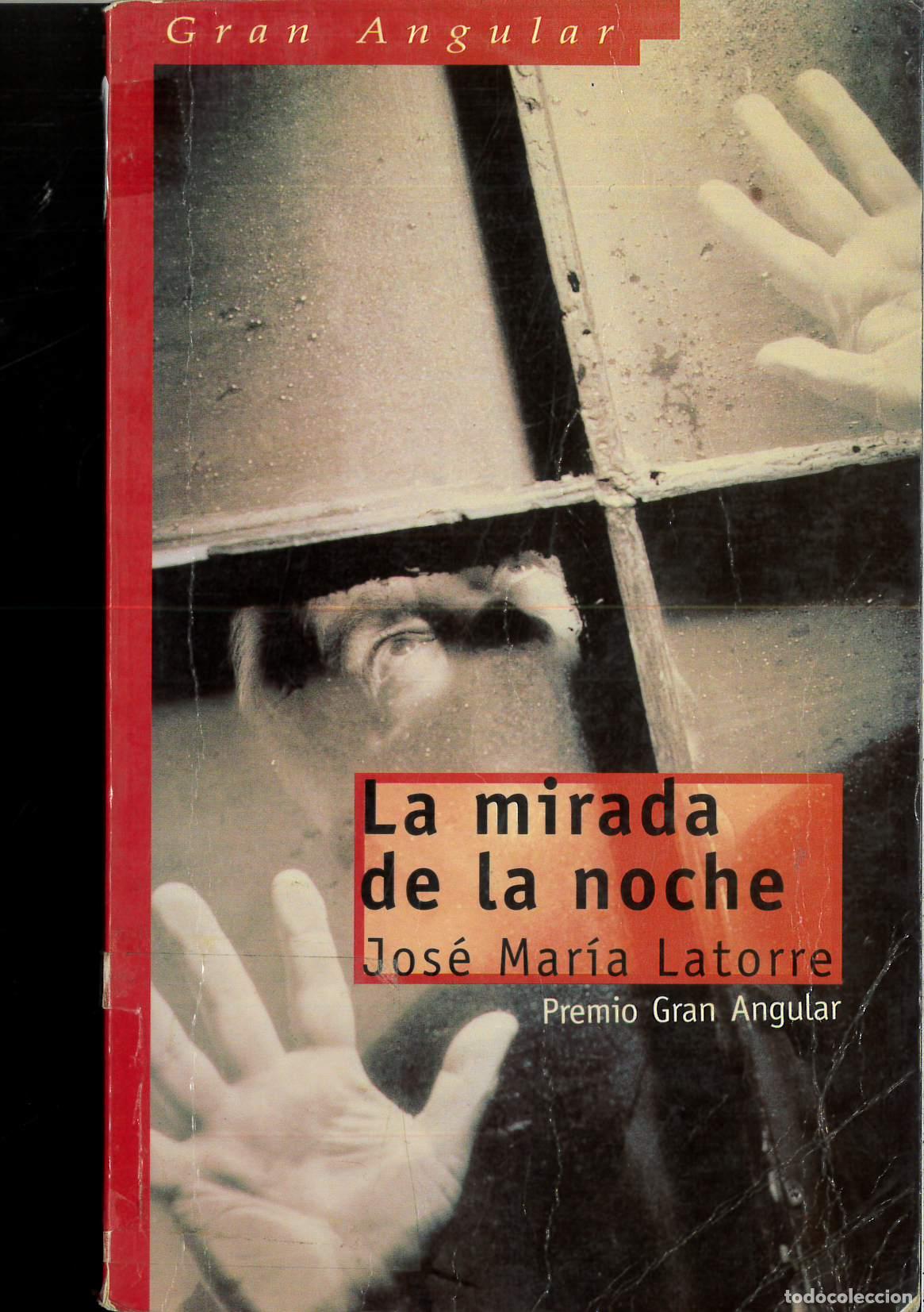 Libros: La mirada de la noche (Gran Angular) (Spanish Edition) - Latorre, Jos&eacute; Mar&iacute;a - Foto 1