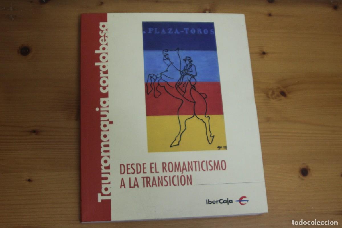 Libros: TAUROMAQUIA CORDOBESA DESDE EL RENACIMIENTO A LA TRANSICI&Oacute;N FONDOS DEL MUSEO TAURINO DE C&Oacute;RDOBA