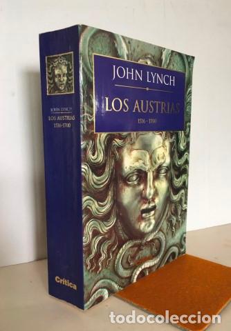 Libros: Los Austrias.1516-1700 - Lynch, John (1927-) - Foto 1