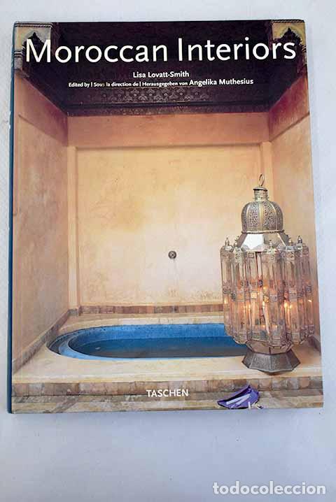 Libros: Moroccan Interiors / Int&eacute;rieurs marocains.- Lovatt-Smith, Lisa - Foto 1
