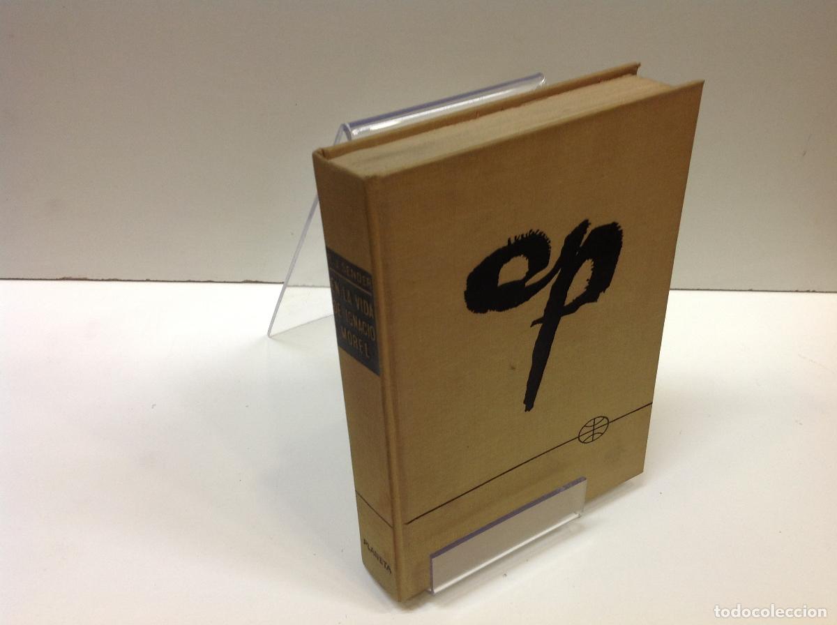 Libros: EN LA VIDA DE IGNACIO MOREL RAMON J SENDER - Foto 1