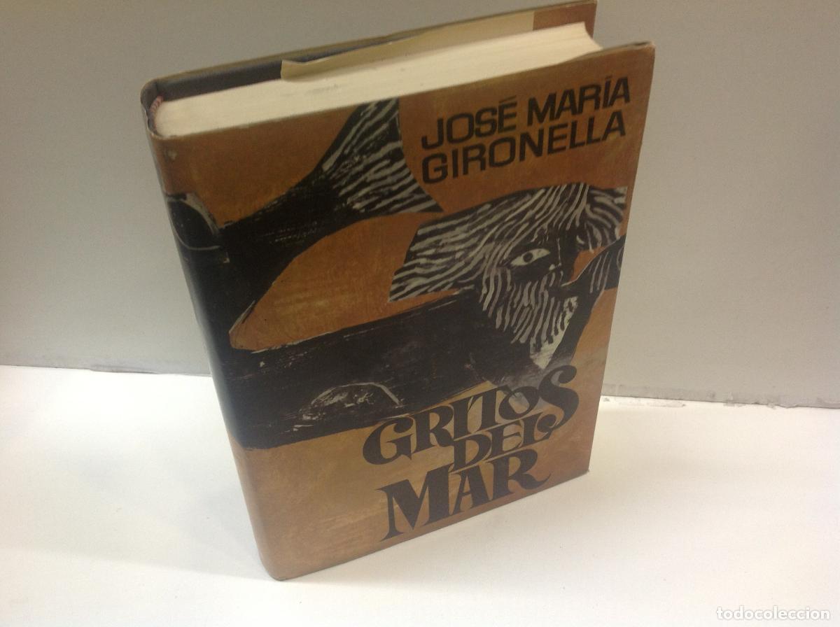 Libros: GRITOS DEL MAR JOSE MARIA GIRONELLA - Foto 1