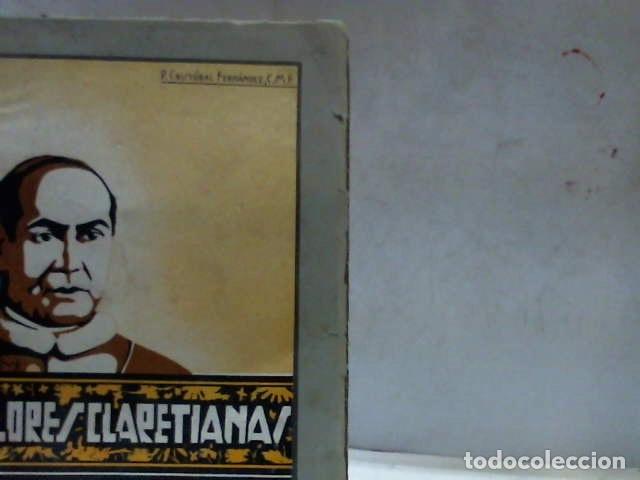 Libros: FLORES CLARETIANAS O RASGOS BIOGRAFICOS DEL BEATO ANTONIO MARIA CLARET CRISTOBAL FERNANDEZ