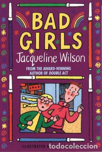 Libros: Bad Girls - Wilson, Jacqueline - Foto 1