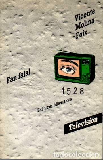 Libros: FAN FATAL. - MOLINA FOIX, Vicente. - Foto 1