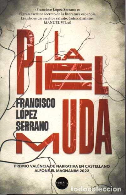 Libros: LA PIEL MUDA. - L&Oacute;PEZ SERRANO, Francisco. - Foto 1