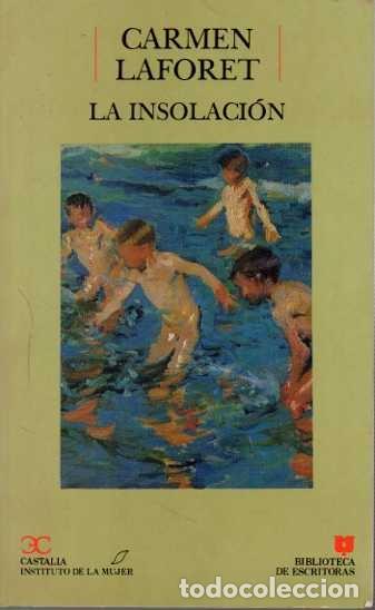 Libros: LA INSOLACI&Oacute;N. - LAFORET, Carmen. - Foto 1