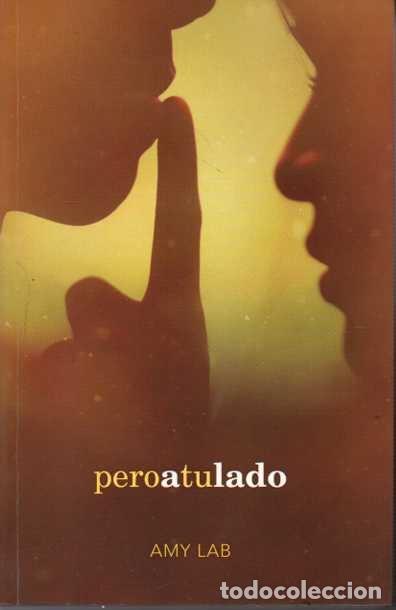Libros: PERO A TU LADO. - LAB, Amy. - Foto 1