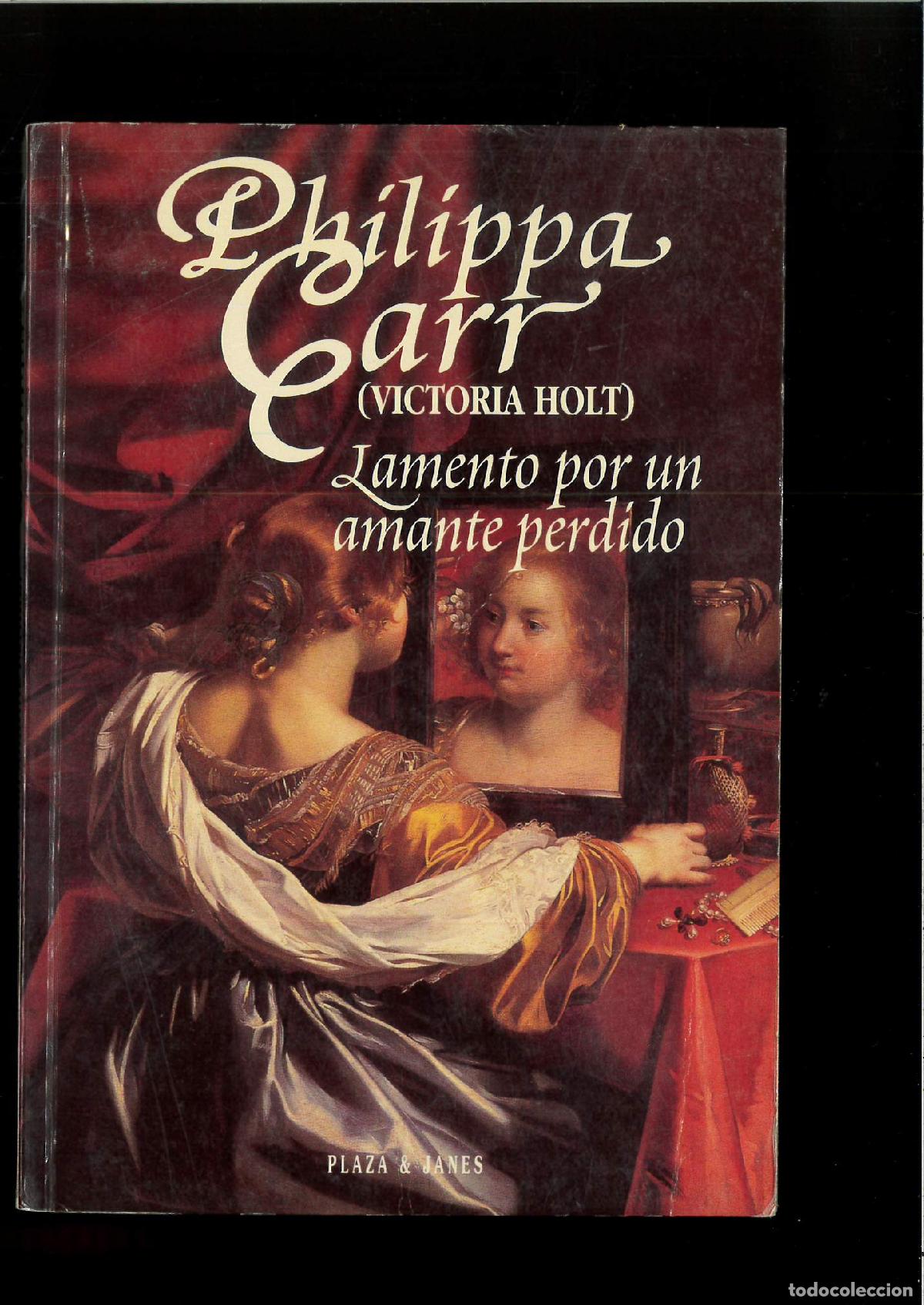 Libros: Lamento por un amante perdido - Carr, Philippa - Foto 1