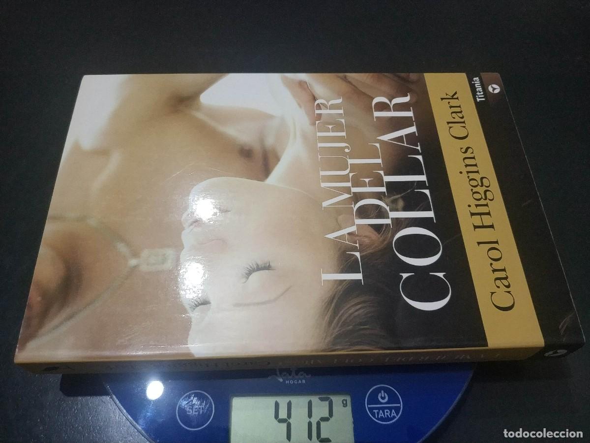 Libros: LA MUJER DEL COLLAR - HIGGINS CLARK, CAROL - Foto 4