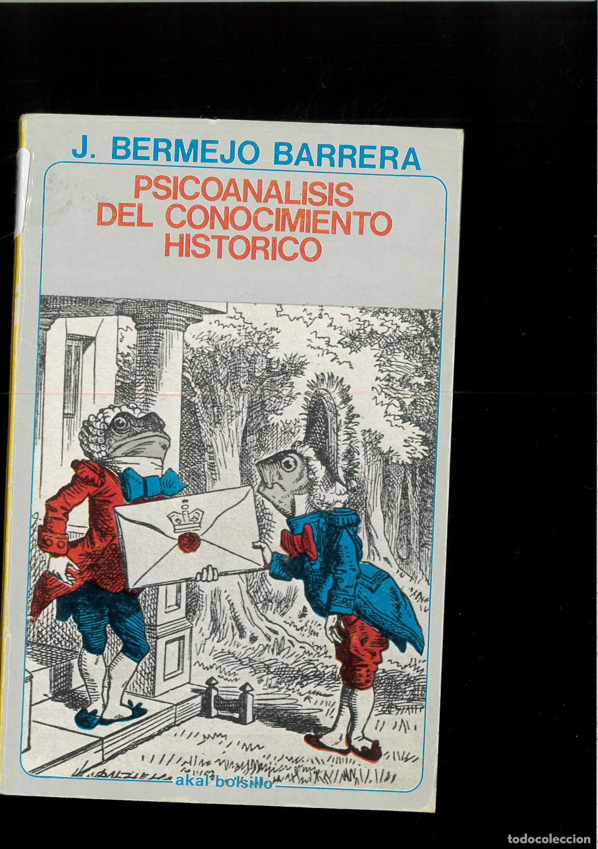 Libros: Psicoan&aacute;lisis del conocimiento hist&oacute;rico - Bermejo, Jose - Foto 1
