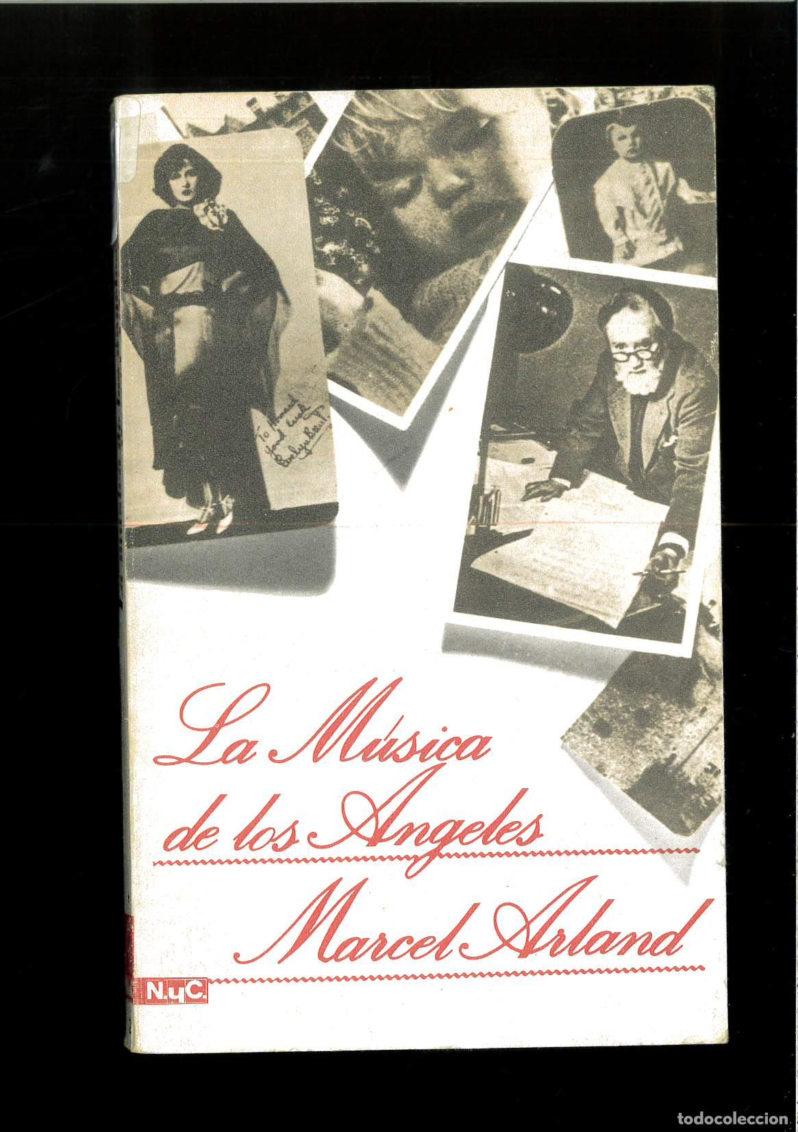 Libros: LA M&Uacute;SICA DE LOS &Aacute;NGELES - MARCEL ARLAND - Foto 1