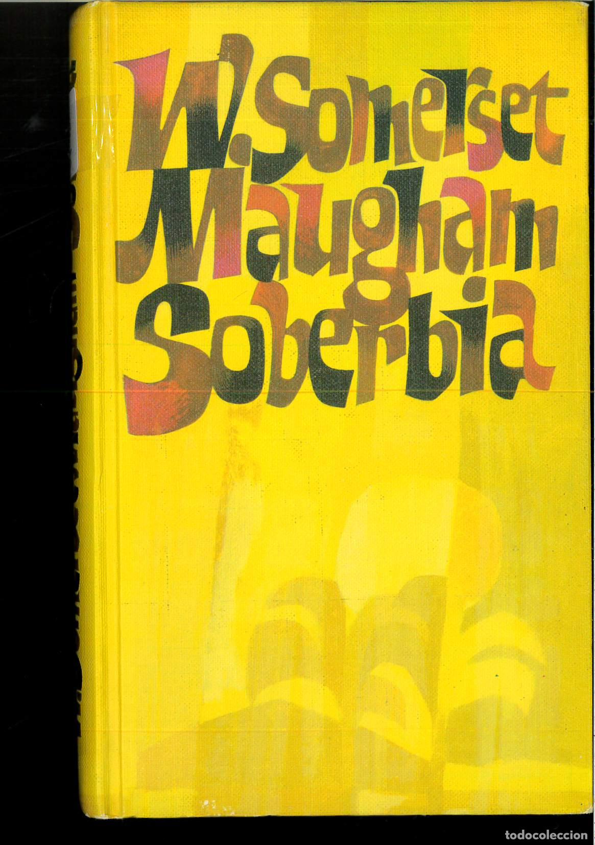 Libros: SOBERBIA - W. SOMERSET MAUGHAM - Foto 1