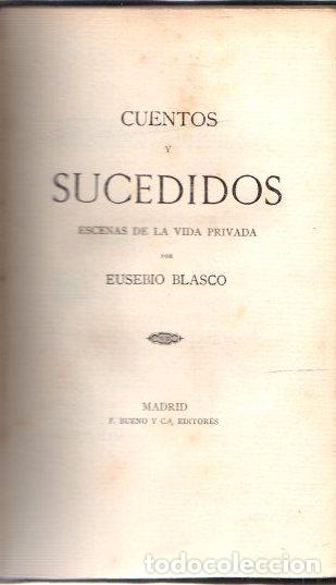 Libros: Cuentos y sucedidos. Escenas de la vida privada - Blasco, Eusebio - Foto 1