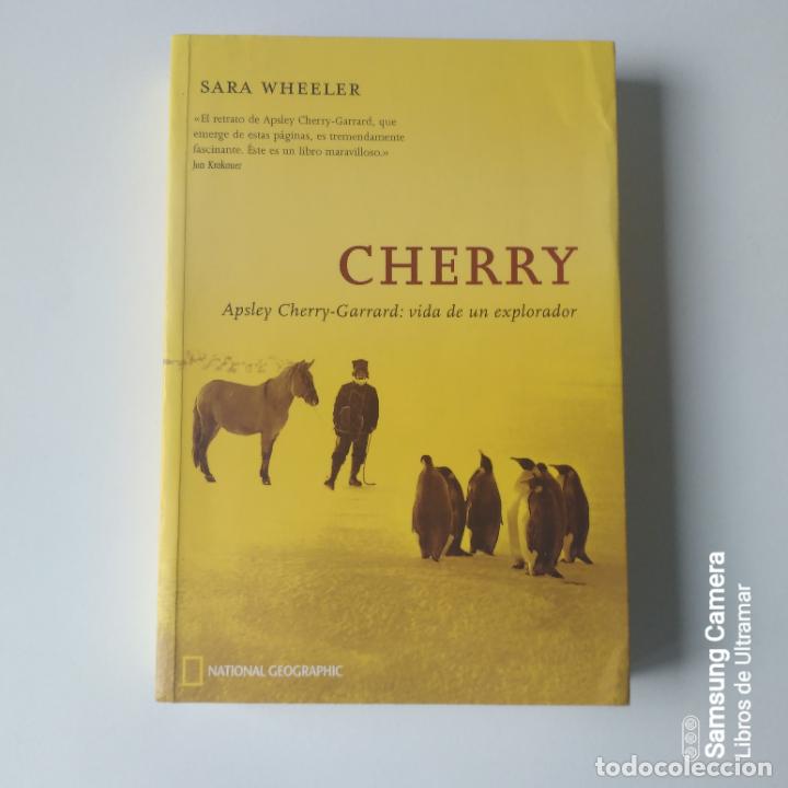 Libros: Cherry. Apsley Cherry-Garrard: vida de un explorador. - Wheeler, Sara. - Foto 1