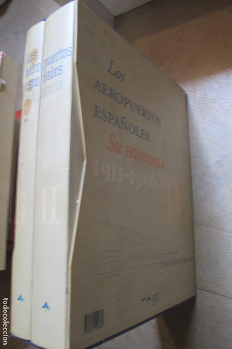 B&uuml;cher: LOS AEROPUERTOS ESPA&Ntilde;OLES SU HISTORIA 1911 - 1996 II