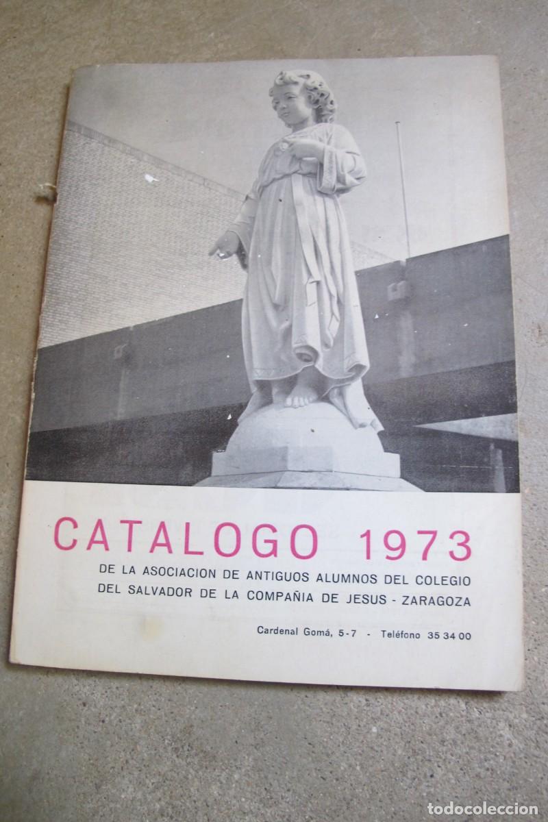 Libri di seconda mano: CATALOGO 1973 DE LA ASOCIACION DE ANTIGUOS ALUMNOS DEL COLEGIO DEL SALVADOR DE LA COMPA&Ntilde;IA DE JESUS