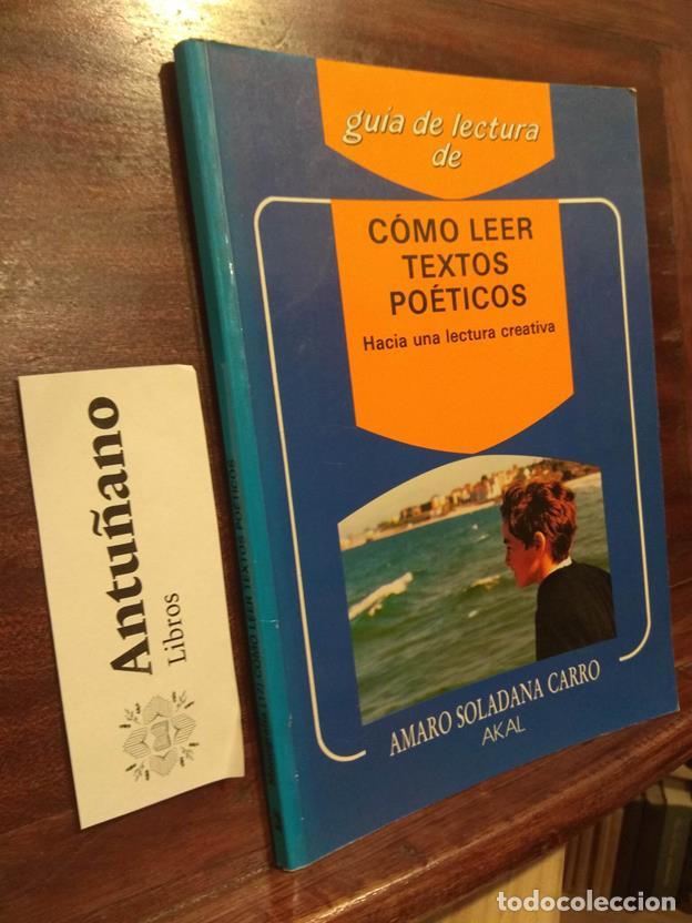 Libros: C&oacute;mo leer textos po&eacute;ticos - Foto 1