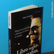 Libros: LIBRO NEGRO DE LAS MAFIAS.-ALBERT CASTILLÓN