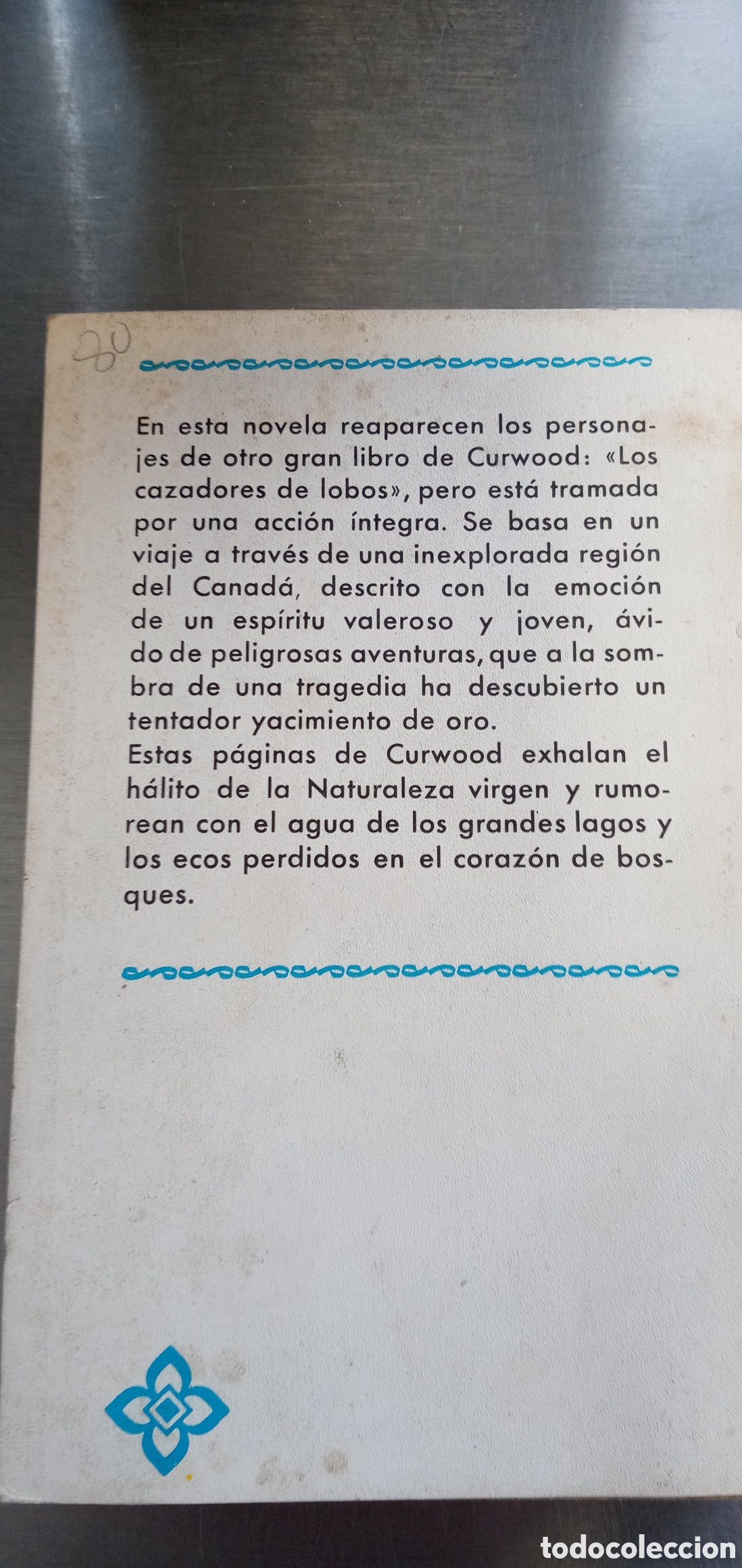 Libros: James O.Curwood.Los buscadores de oro. - Foto 2