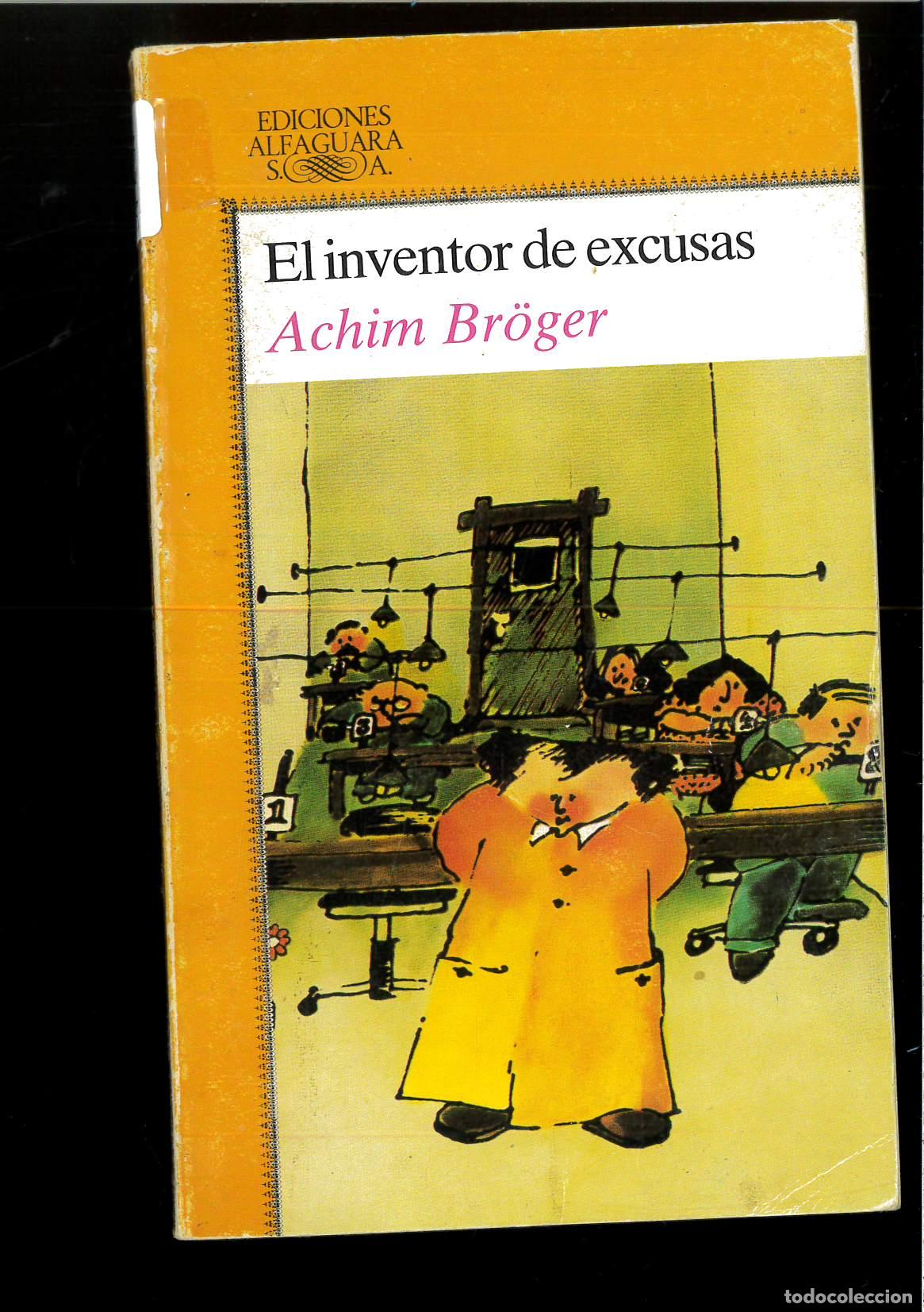 Libros: Inventor de excusas, el (Alfaguara Juvenil) - Broger, Achim - Foto 1