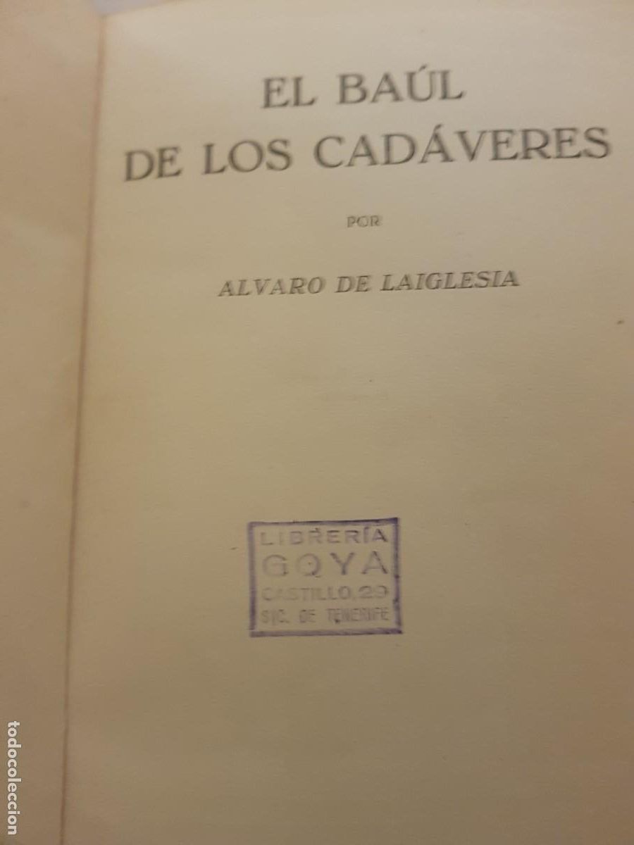 Libros: EL BAUL DE LOS CADAVERES - ALVARO DE LA IGLESIA - 1950 - Foto 4